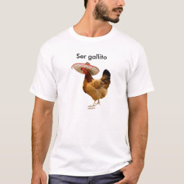 Ser gallito der mexikanischen der grundlegende T - T-Shirt