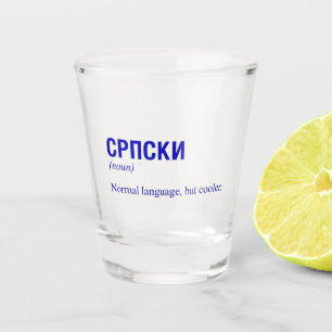 SERBIAN-Sprache Schnapsglas