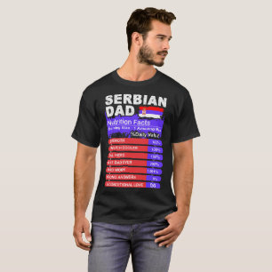 Serbian-Vater-Nahrungs-Tatsachen, die T-Shirt