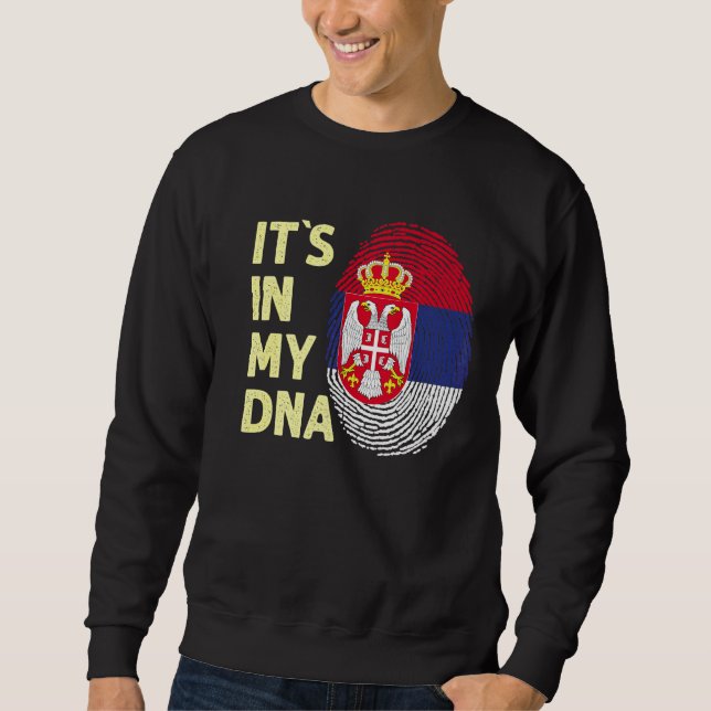 Serbien in meinem DNA-serbischen Flaggenteam serb  Sweatshirt (Vorderseite)