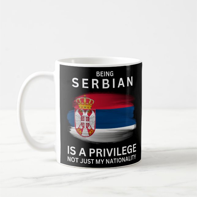 Serbisch zu sein ist ein Privileg Kaffeetasse (Links)