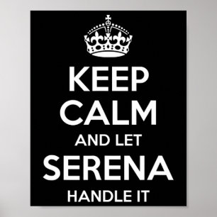 Serena Bleib ruhig Personalisierter Name Lustiger Poster