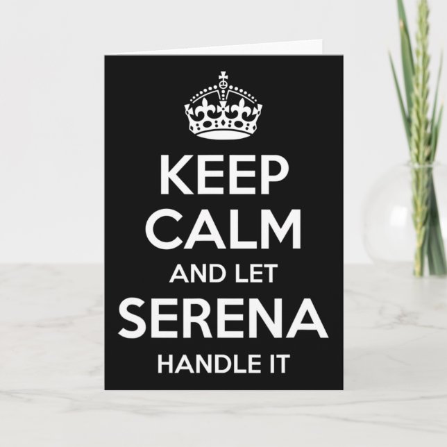 Serena Keep Calm Personalized Name Funny Birthday  Karte (Vorderseite)