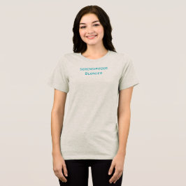 Serendipitous Blunder T - Shirt