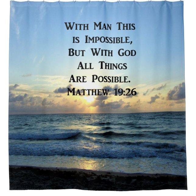 SERENE MATTHEW 19:26 FOTO-DESIGN DUSCHVORHANG (Vorderseite)