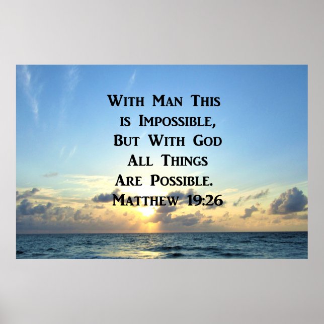 SERENE MATTHEW 19:26 FOTO-DESIGN POSTER (Vorne)