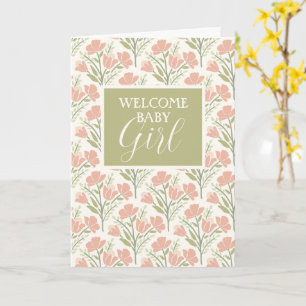 Serene Neutral Florals Welcome Baby Girl Karte