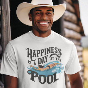 Serene Swim, Glück ist ein Tag am Pool T-Shirt