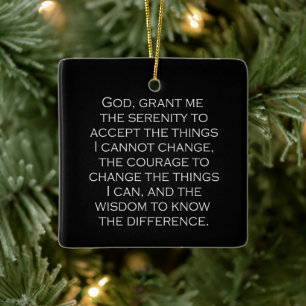 Serenity Prayer Copperplate Gothic Holiday Keramikornament