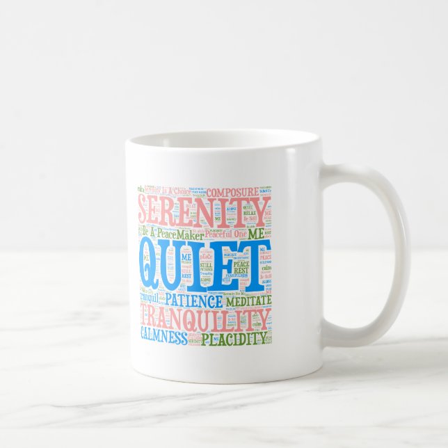 Serenity Word Cloud Coffee Tasse (Rechts)