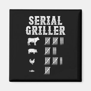 Serial Griller Funny Grill Grillen Master Fun Magnet