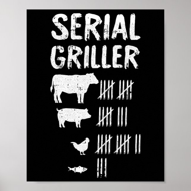 Serial Griller Vathers Day Funny Grill Grill Bb Poster (Vorne)