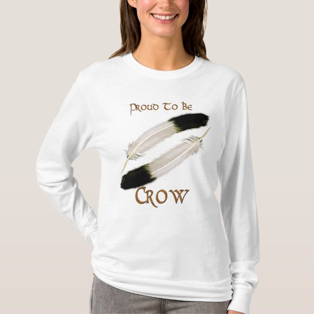Serie "Stolz to BE CROW" der amerikanischen Ureinw T-Shirt (Vorderseite)