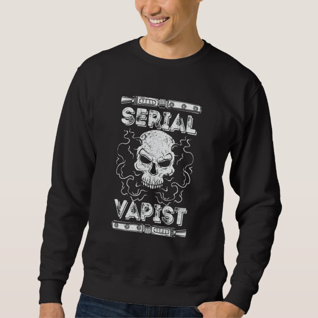Serieller Dampfer E-Zigarette Dampfen Sweatshirt (Vorderseite)