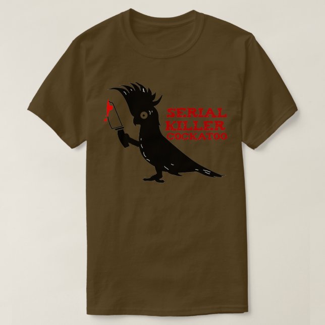 Serienmörder Cockatoo T-Shirt (Design vorne)