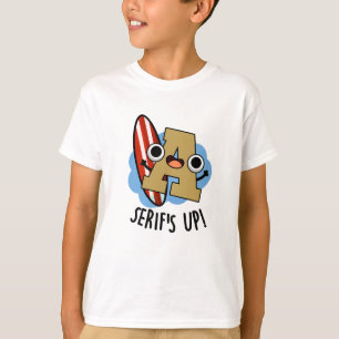 Serif-Up Funny Schriftart Type Puffer T-Shirt