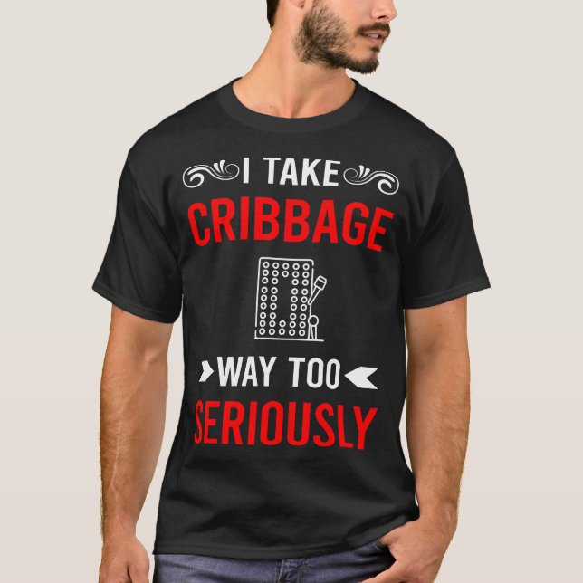 Seriöse Cribbage Cribage T-Shirt (Vorderseite)