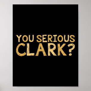 Serious Clark - Funny Movie - Weihnachtsfilm Poster