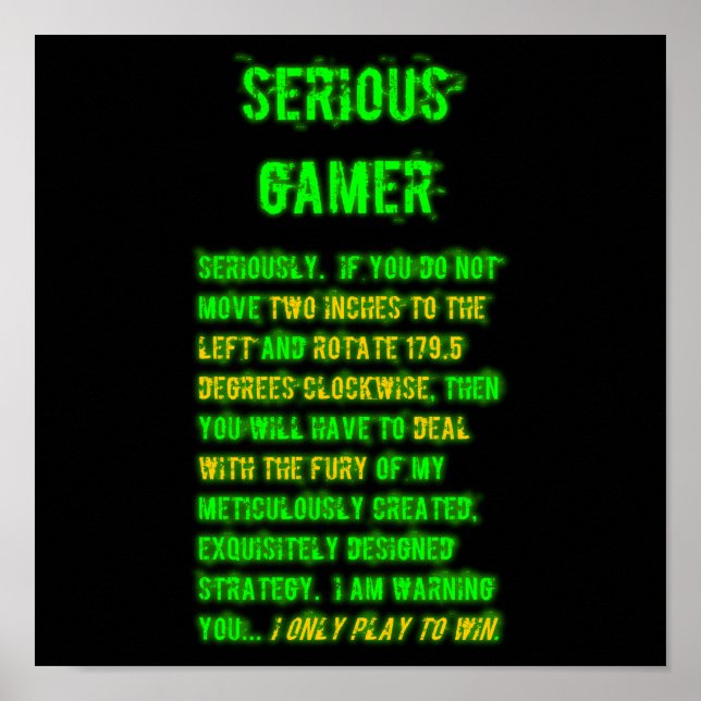 Serious Gamer - Green Poster (Vorne)