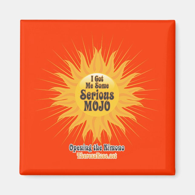Serious Mojo Magnet (Vorne)