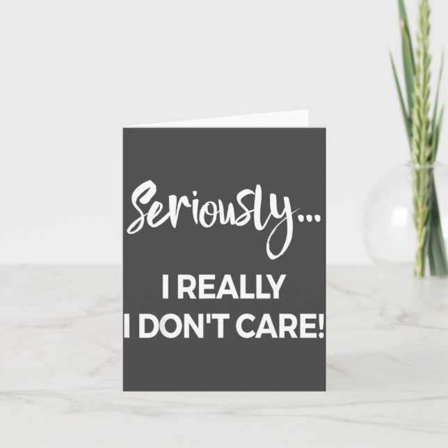 Seriously I Dont Care Tee Shirt Men Anxiety Tee Fu Karte (Vorderseite)