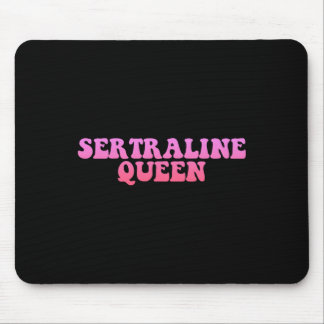 Sertralin-Königin Psychische Gesundheit Groovy-Des Mousepad