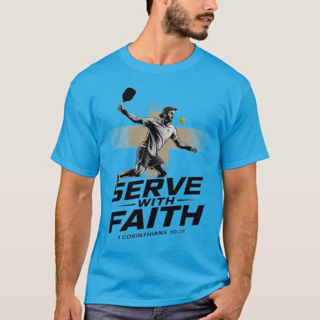 Serve With Faith Christian Pickleball T-Shirt (Vorderseite)