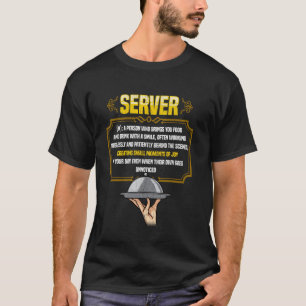 Server-Definition Fleißiger Restaurantmitarbeiter T-Shirt