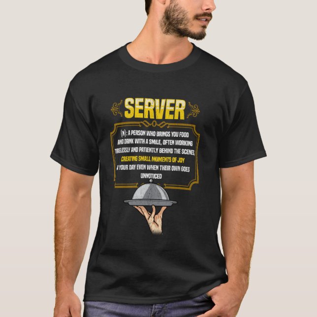 Server-Definition Fleißiger Restaurantmitarbeiter  T-Shirt (Vorderseite)