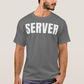 Server Funny Job Title Professionals Geburtstagsge T-Shirt
