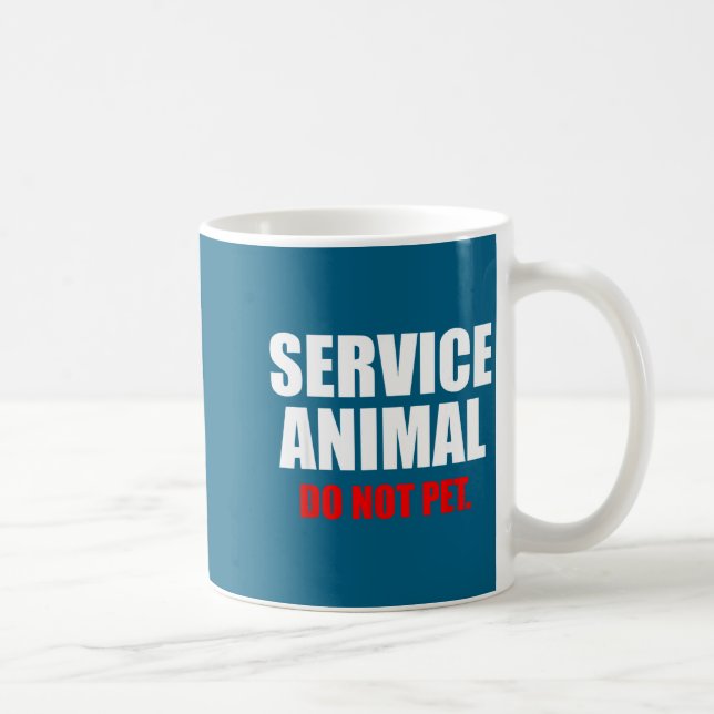 Service Animal Do Not Pet Funny Animal Lover  Kaffeetasse (Rechts)