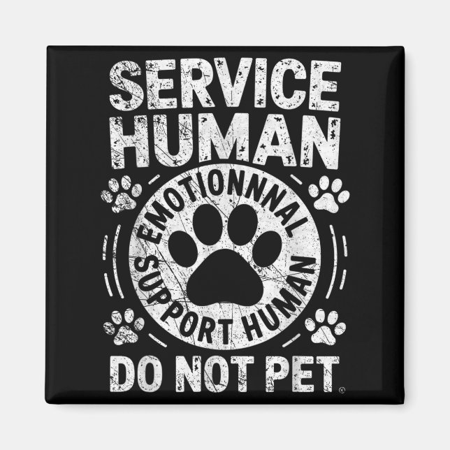 Service Dog Human Do Not Pet Funny Rescue Dog Owne Magnet (Vorne)