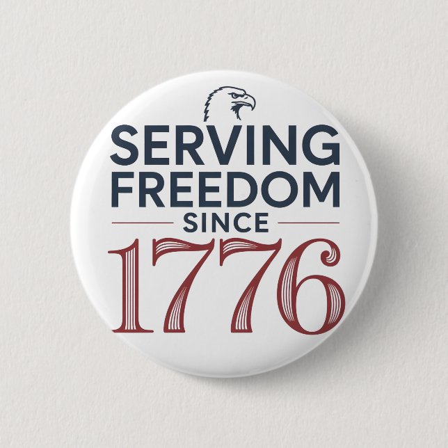 Service Freedom Since 1776 4th of July 250th Anniv Button (Vorderseite)