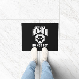 Service Human Design Nicht Streicheln Lustige Hund Fußmatte