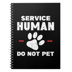 Service Human Nicht Streicheln Lustiges Geschenk f Notizblock
