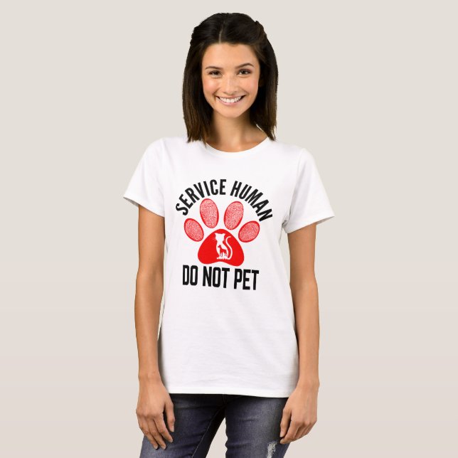 Service Human Pet T - Shirt nicht (Vorne ganz)