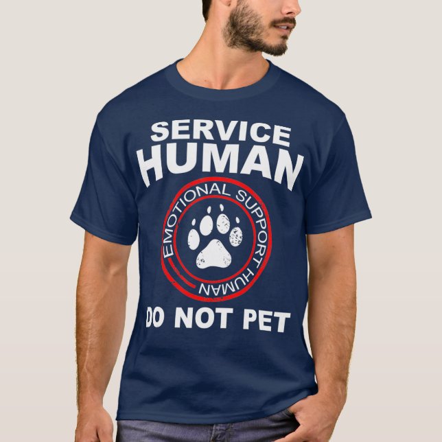 Service Human Tshirt Funny Dog Eigentümer emotiona (Vorderseite)