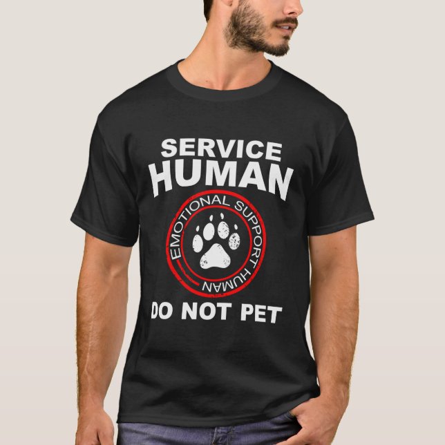 Service Human Tshirt Funny Dog Owner Emotionssup (Vorderseite)