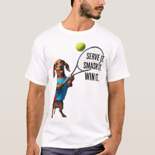 Serviere es. Zerschmettere es. Gewinne es. T-Shirt