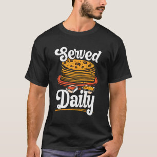 Serviert täglich Pancake Eater Food Pancake Maker T-Shirt