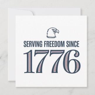 Serving Freedom Since 1776 4th Of July