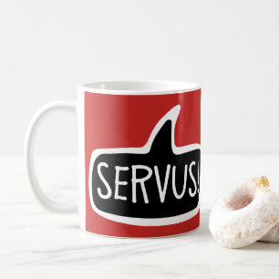 SERVUS! Hallo-Sprechblase Österreichs und Bayerns Kaffeetasse
