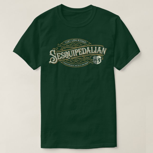 Sesquipedalian - Very Long-Winded - Uses Big Words T-Shirt (Design vorne)
