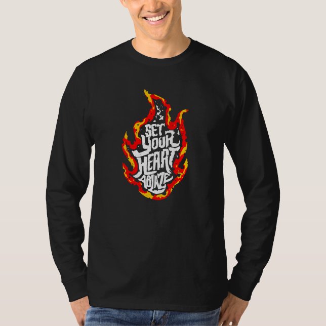 Set dein Herz Ablaze T-Shirt (Vorderseite)