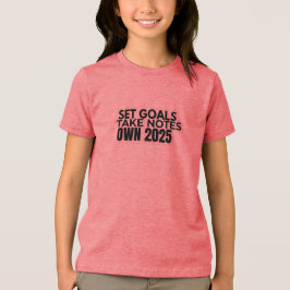 Set Goals. Take Notes. 2025 T-Shirt Tri-Blend Shirt