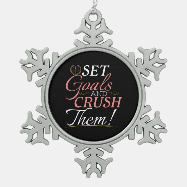 Set Goals und Crush Thread Quote Schneeflocken Zinn-Ornament (Vorderseite)