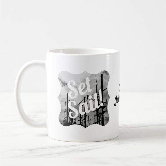 Set Segle! Ship Seaman Fisherman Theme Kaffeetasse (Links)