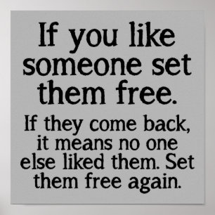 Set Them Free Funny Poster Sign