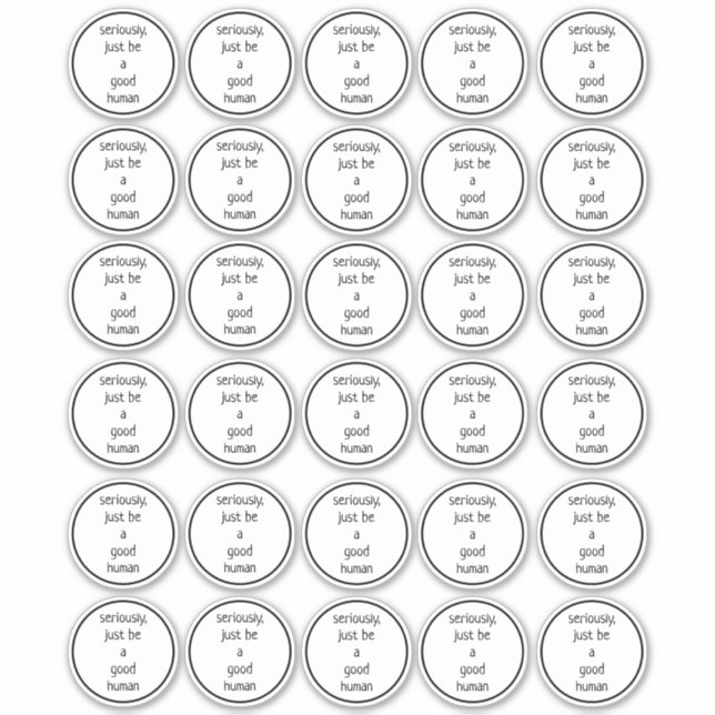 Set von 30 2 Zoll im Ernst nur ein guter Mensch Aufkleber (Vorderseite)