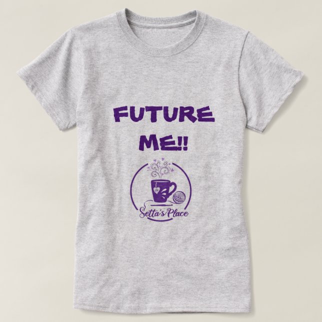 Settas Place Future Me T - Shirt (Design vorne)